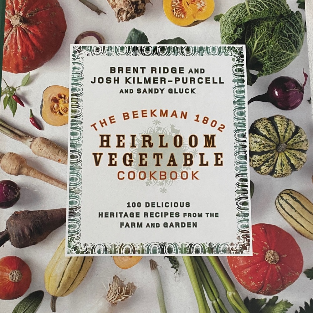 Beekman 1802 Heirloom Vegetable Cookbook - Vibrant Harvest Colors